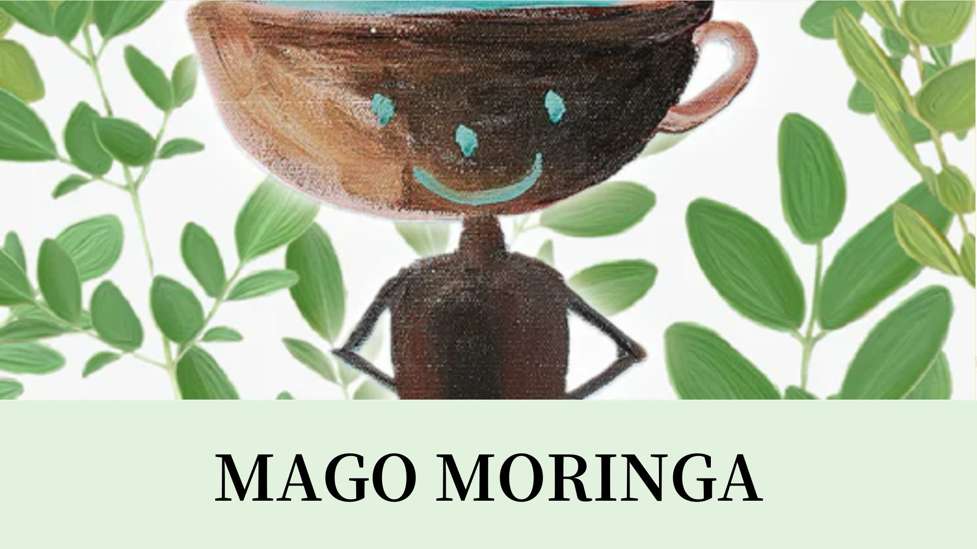 MAGO MORINGA